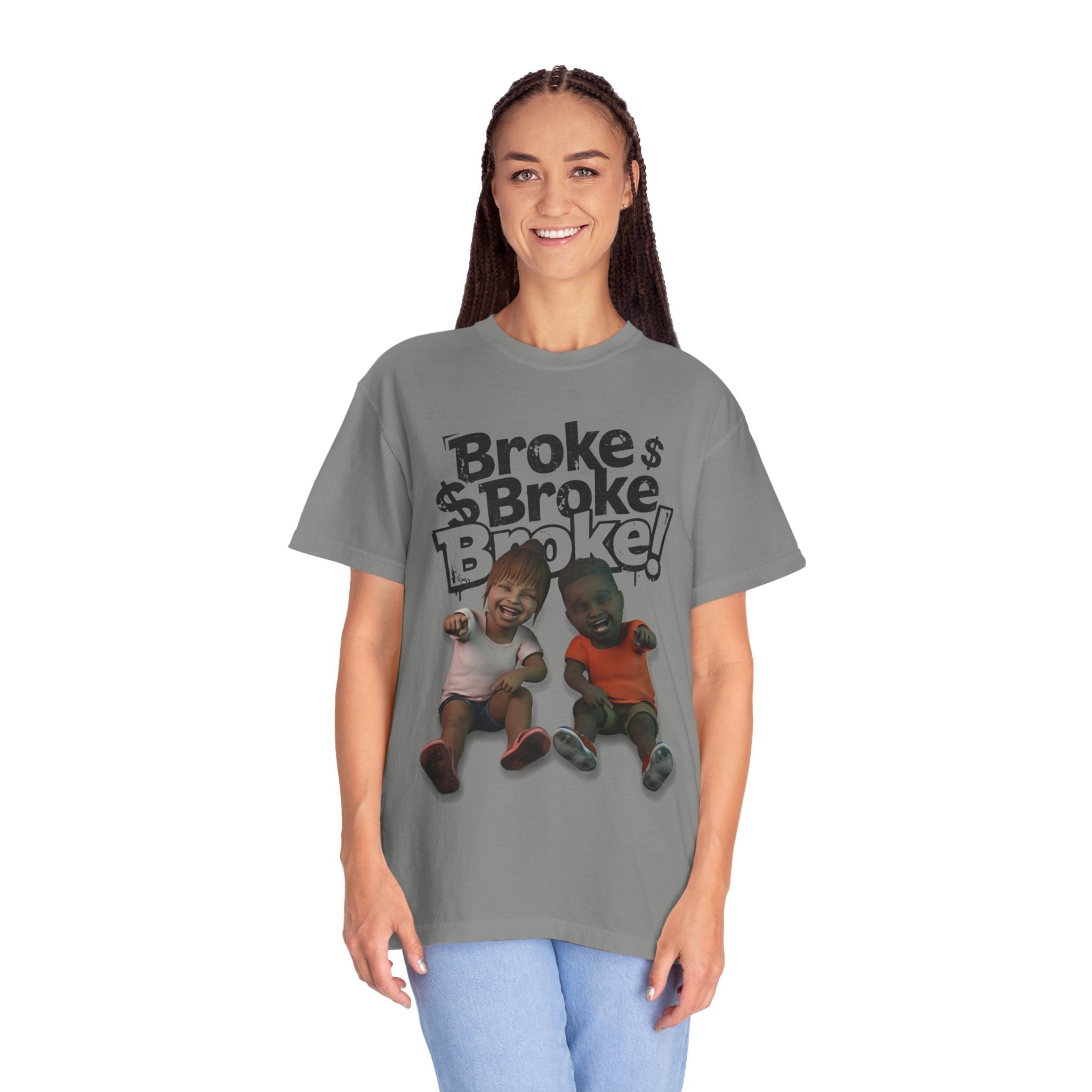 “Broke!” Tee