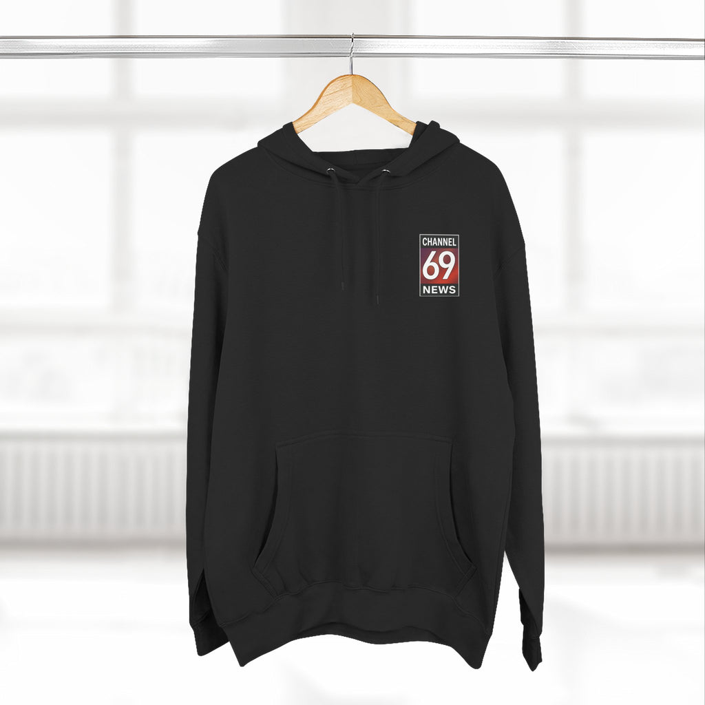 'There's a 100% Chance to Get You Wet!' Funny Channel 69 News Weather Hoodie