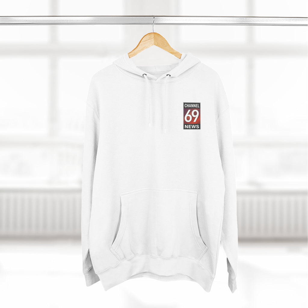 'There's a 100% Chance to Get You Wet!' Funny Channel 69 News Weather Hoodie