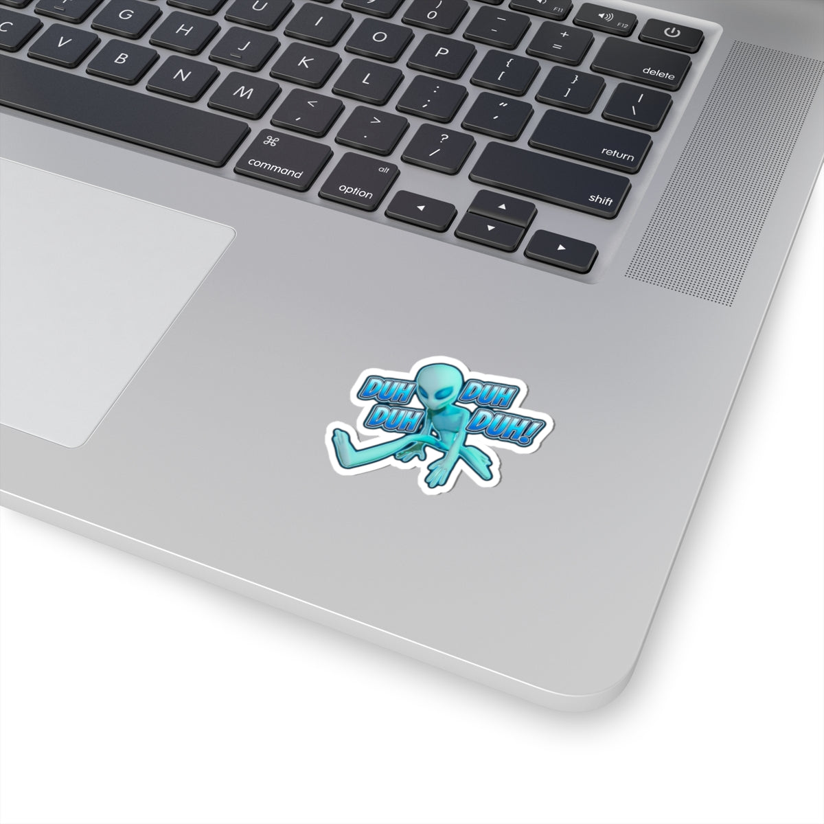 Alien 'Duh Duh Duh! Duh' Kiss-Cut Sticker