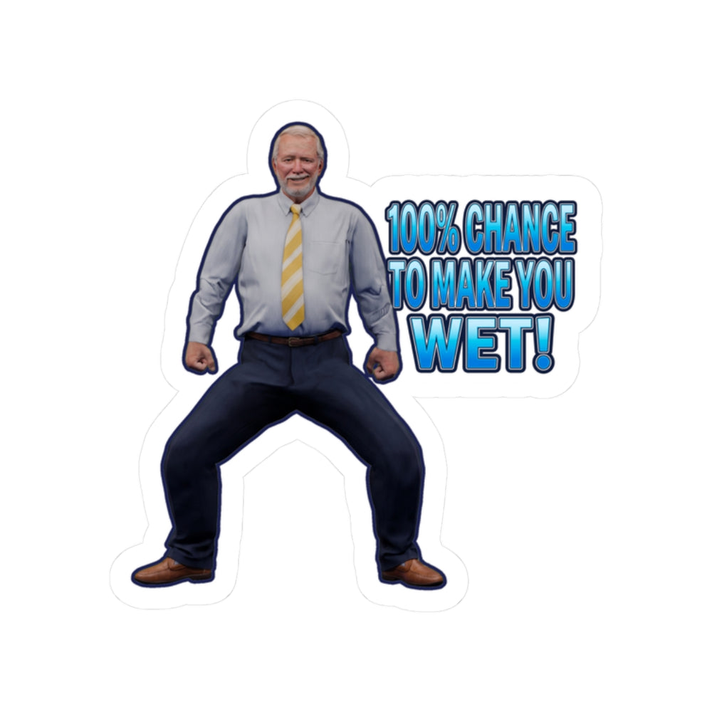 Free Key '100% Chance to Make You Wet!' Weatherman Kiss-Cut Sticker