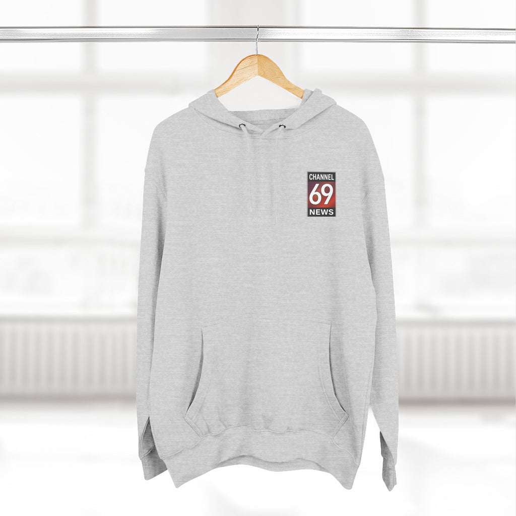 'There's a 100% Chance to Get You Wet!' Funny Channel 69 News Weather Hoodie